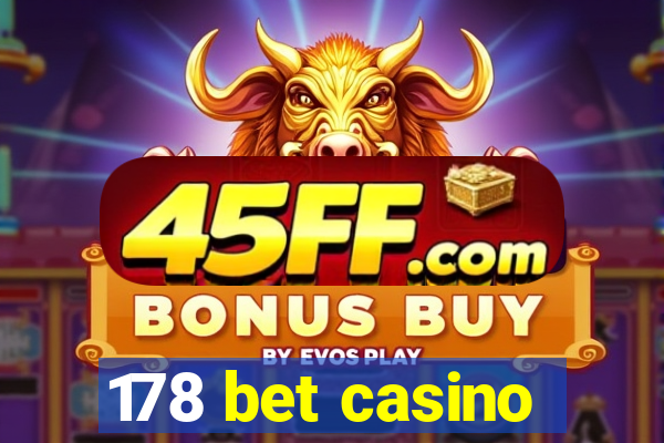 178 bet casino